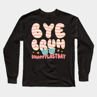 Groovy Bye Bruh Bro Happy Last Day of School GIft For Boy Girl Kids Long Sleeve T-Shirt